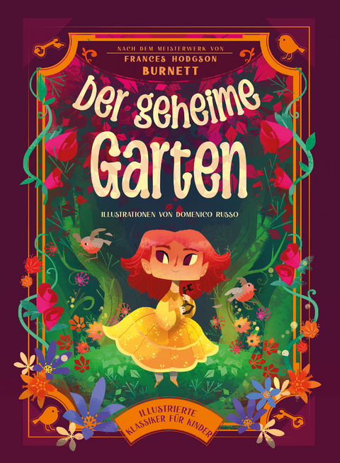 Der geheime Garten (Illustrierte Kinderbuchklassiker) - 