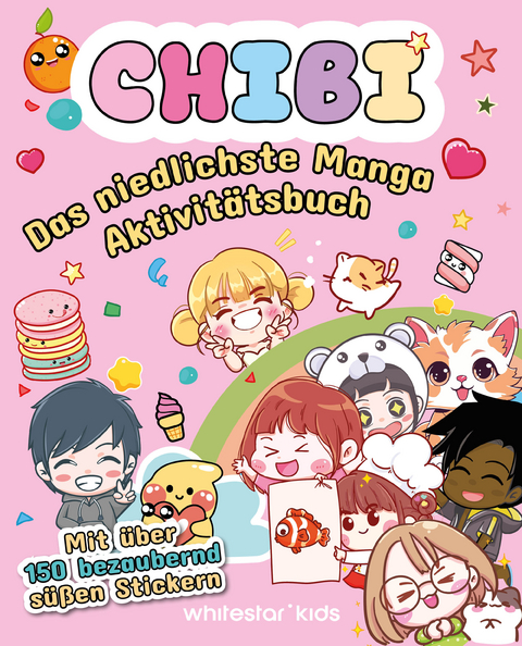 CHIBI. Das niedlichste Manga AktivitÃ¤tsbuch - 