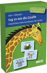 Sag es wie die Giraffe - Sigrun Eder, Caroline Oblasser