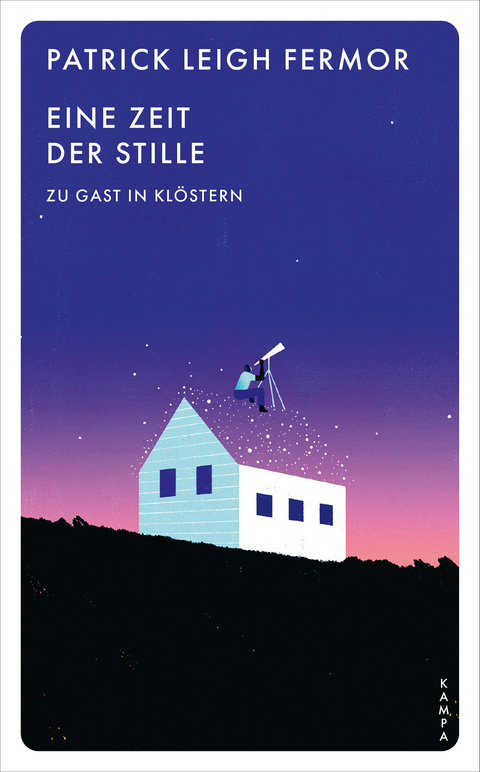 Eine Zeit der Stille - Patrick Leigh Fermor