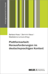 Plattformarbeit: Herausforderungen im deutschsprachigen Kontext - 