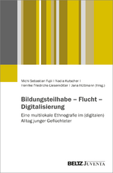 Bildungsteilhabe – Flucht – Digitalisierung - 