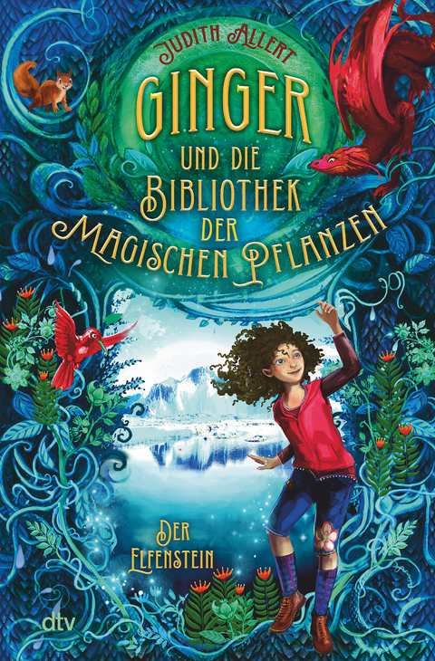 Ginger und die Bibliothek der magischen Pflanzen – Der Elfenstein - Judith Allert