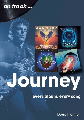 Journey  On Track - Doug Thornton