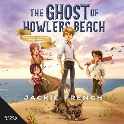 The Ghost of Howlers Beach ]Overdrive] - Jackie French