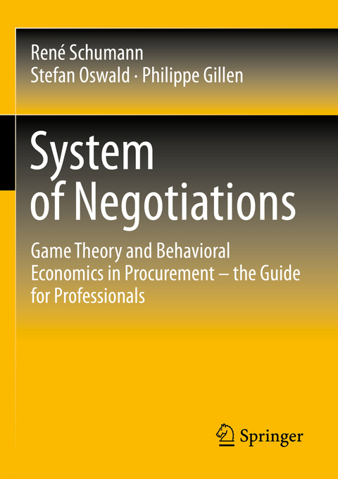 System of Negotiations - René Schumann, Stefan Oswald, Philippe Gillen