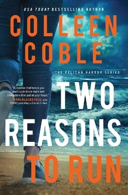 Two Reasons to Run - Colleen Coble