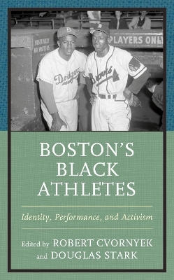 Boston’s Black Athletes - 