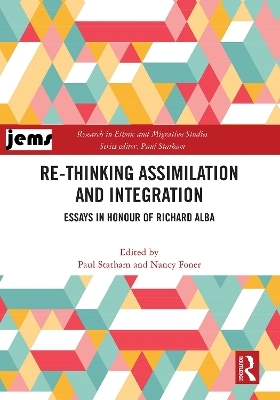 Re-thinking Assimilation and Integration - 