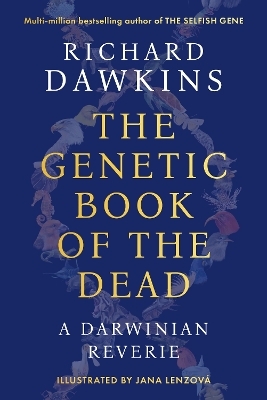 The Genetic Book of the Dead - Richard Dawkins