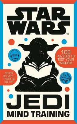 Star Wars: Jedi Mind Training - Roland Hall