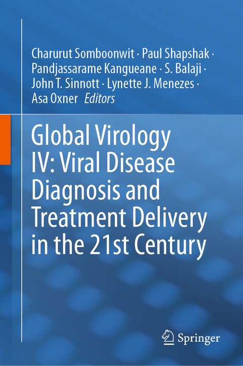Global Virology IV: Viral Disease Diagnosis and Treatment Delivery in the 21st Century - 