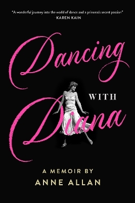 Teaching Diana to Dance - Anne Allan