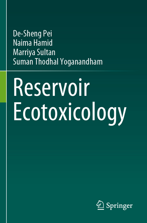 Reservoir Ecotoxicology - De-Sheng Pei, Naima Hamid, Marriya Sultan, Suman Thodhal Yoganandham