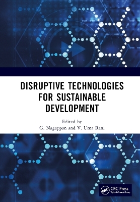 Disruptive Technologies for Sustainable Development - 