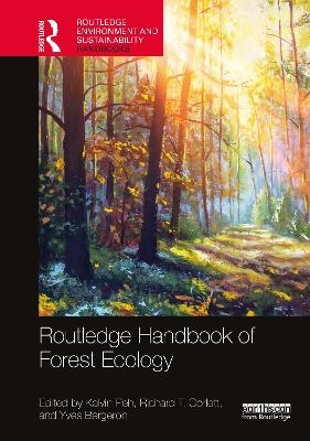 Routledge Handbook of Forest Ecology - 