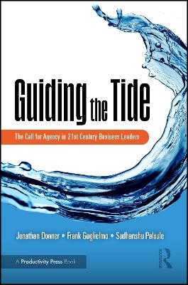 Guiding the Tide - Jonathan Donner, Francis Guglielmo, Sudhanshu Palsule
