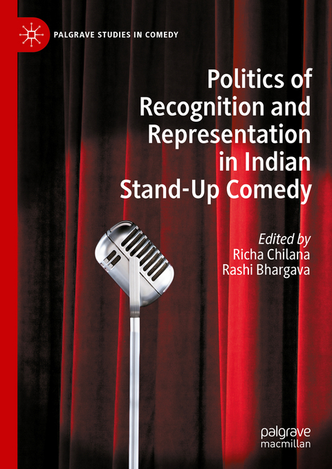 Politics of Recognition and Representation in Indian Stand-Up Comedy - 