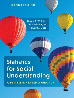 Statistics for Social Understanding - Tina Wildhagen, Howard J Gold, Nancy E Whittier