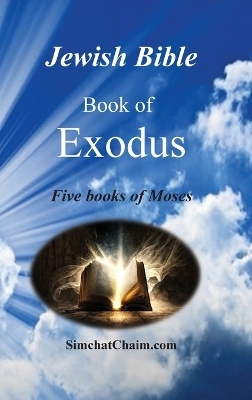 Jewish Bible - Book of Exodus - Moshe Ben Amram