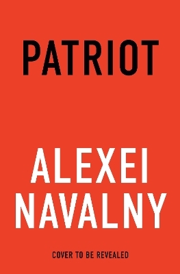 Patriot - Alexei Navalny