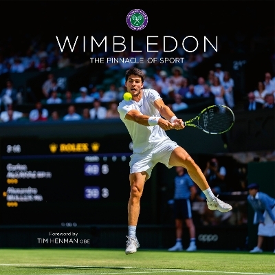 Wimbledon: The Pinnacle of Sport - Ian Hewitt, Bob Martin
