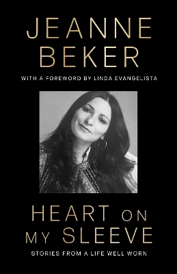 Heart on My Sleeve - Jeanne Beker