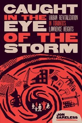 Caught in the Eye of the Storm - Jon Careless