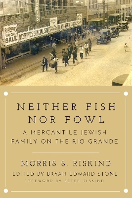 Neither Fish nor Fowl - Morris S. Riskind, David Riskind