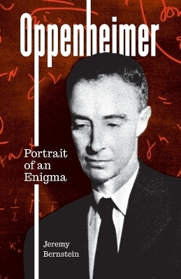 Oppenheimer - Jeremy Bernstein