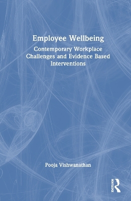 Employee Wellbeing - Pooja Vishwanathan