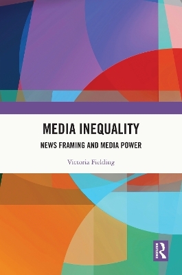 Media Inequality - Victoria Fielding