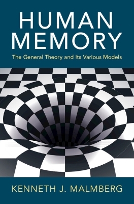 Human Memory - Kenneth J. Malmberg