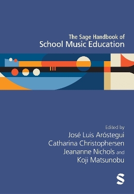 The Sage Handbook of School Music Education - 