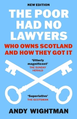 The Poor Had No Lawyers - Andy Wightman