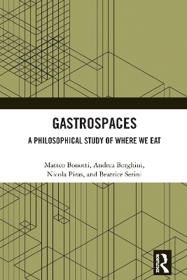 Gastrospaces - Matteo Bonotti, Andrea Borghini, Nicola Piras, Beatrice Serini