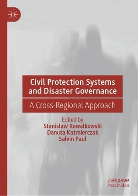 Civil Protection Systems and Disaster Governance - 