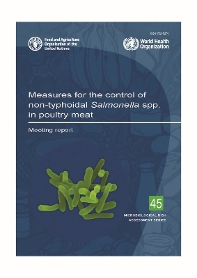 Measures for the control of non-typhoidal Salmonella spp. in poultry meat -  Food and Agriculture Organization of the United Nations