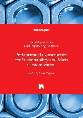 Prefabricated Construction for Sustainability and Mass Customization - 