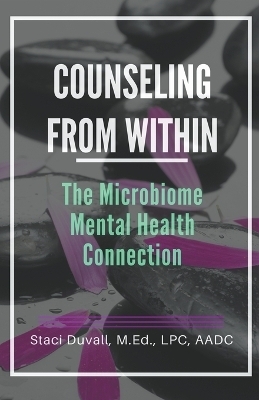 Counseling From Within - Staci M Ed Duvall