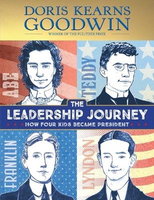 The Leadership Journey - Doris Kearns Goodwin