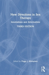 New Directions in Sex Therapy - Kleinplatz, Peggy J.
