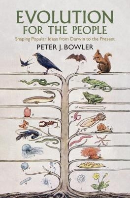 Evolution for the People - Peter J. Bowler