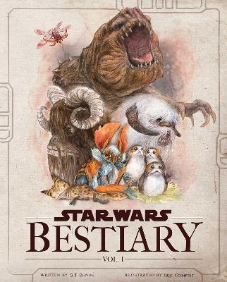 Star Wars Bestiary, Vol. 1 - Iris Compiet, S. T. Bende