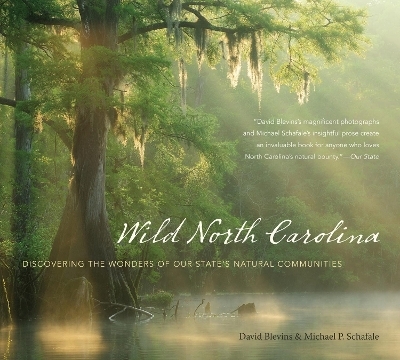 Wild North Carolina - David Blevins, Michael P. Schafale