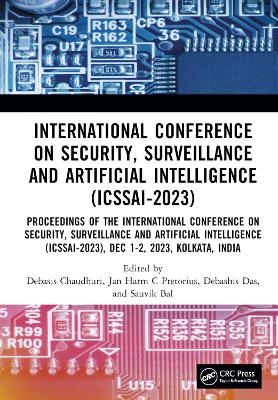 International Conference on Security, Surveillance and Artificial Intelligence (ICSSAI-2023) - 