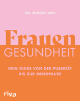 Frauengesundheit - Dr. Nighat Arif