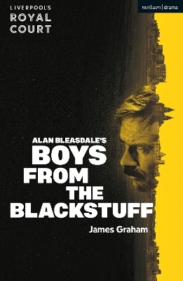 Boys from the Blackstuff - Mr James Graham