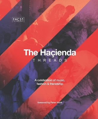 The Hacienda: Threads - Rebecca Hook