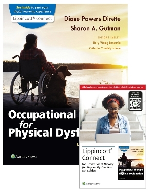 Occupational Therapy for Physical Dysfunction 8e Lippincott Connect Print Book and Digital Access Card Package - Diane Dirette, Sharon A. Gutman